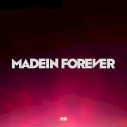 MADEIN FOREVER