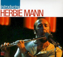 Introducing Herbie Mann