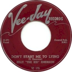 Don't Start Me to Lying / You Won't Stay Home