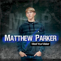 Meet Your Maker