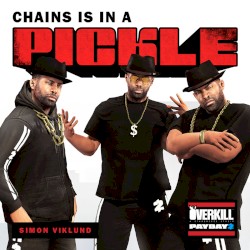Chains is in a Pickle