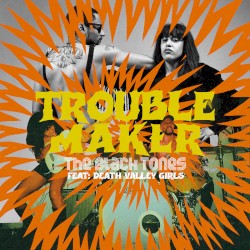Troublemaker feat. Death Valley Girls
