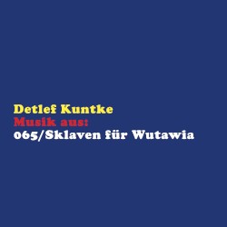 Musik aus: 065/Sklaven für Wutawia