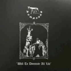 Will to Dominate All Life
