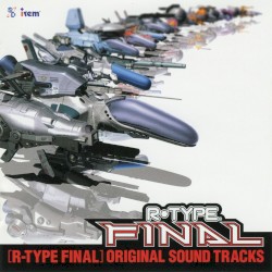R-Type Final オリジナル・サウンド・トラックス