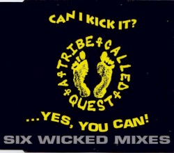 Can I Kick It Yes, You Can