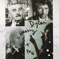 Faulkner, Dylan, Heinz and Me