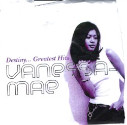 Destiny: The Best of Vanessa-Mae