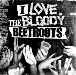 I Love The Bloody Beetroots