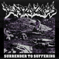 SURRENDER TO SUFFERING