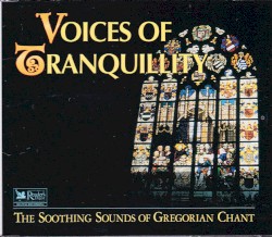Voices of Tranquillity: The soothing sounds of Gregorian Chant