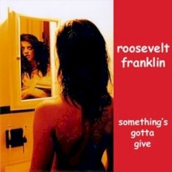 Something's Gotta Give