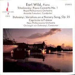 Tchaikovsky: Piano Concerto no. 1 / Dohnányi: Variations ona Nursery Song, op. 25 / Capriccio in F minor