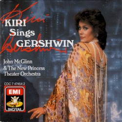 Kiri Sings Gershwin