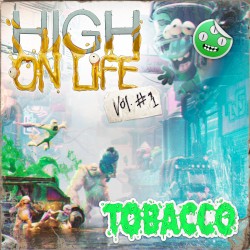 High on Life, Vol. #1