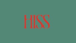 HISS