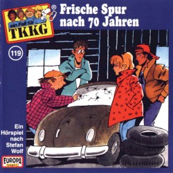 TKKG 119: Frische Spur nach 70 Jahren