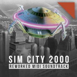 Sim City 2000: Reworked MIDI Soundtrack