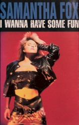 I Wanna Have Some Fun