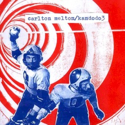Carlton Melton / Kandodo3