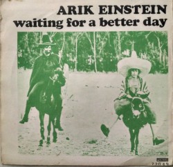 Waiting For a Better Day / חמוץ חמוץ