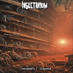 Vespiary 7: Trauma