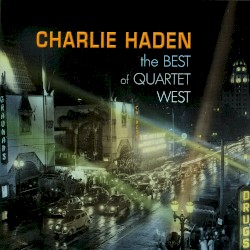 The Best of Quartet West