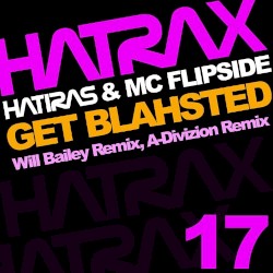 Get Blahsted (Will Bailey & A-Divizion Remixes)