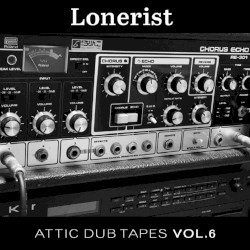 Attic Dub Tapes Vol.6
