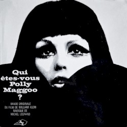 Qui êtes-vous Polly Maggoo ?