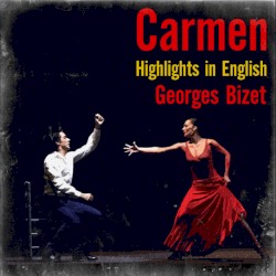 Carmen (Highlights in English)