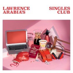 Lawrence Arabia's Singles Club