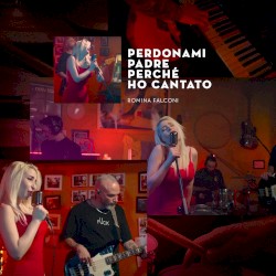Perdonami padre perché ho cantato