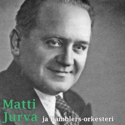Ramblers-orkesteri ja Matti Jurva