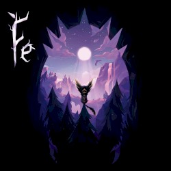 Fe - Original Game Soundtrack