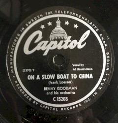 On a Slow Boat to China / I Hate to Lose You