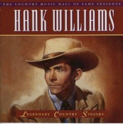 Legendary Country Singers: Hank Williams