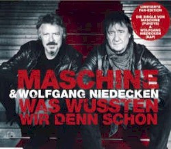 Was wussten wir denn schon