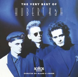 The Very Best of Hubert Kah (Curated By Blank & Jones)