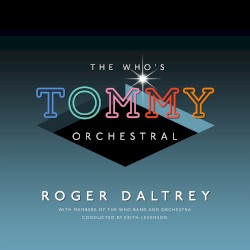 The Who’s “Tommy” Orchestral