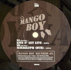 Live N' Let Live / Mayaglyph (Dub)