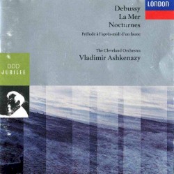 La mer / Nocturnes / Prélude à l'après-midi d'un faune