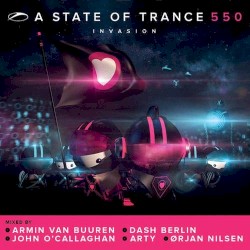 A State of Trance 550 – Mixed by Armin Van Buuren