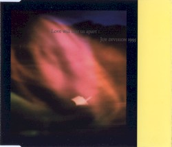 Love Will Tear Us Apart : Joy Division 1995