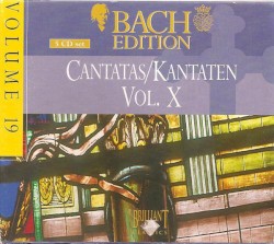 Bach Edition, Volume 19: Cantatas/Kantaten, Volume X