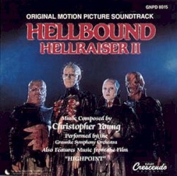 Hellbound: Hellraiser II (Original Motion Picture Soundtrack)