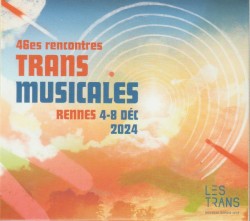 46èmes Rencontres Trans Musicales de Rennes