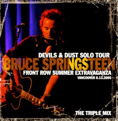 Front Row Summer Extravaganza: Vancouver 8.13.2005: The Triple Mix