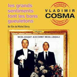 Les Grands sentiments font les bons gueuletons (Bande originale)