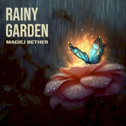 Rainy Garden